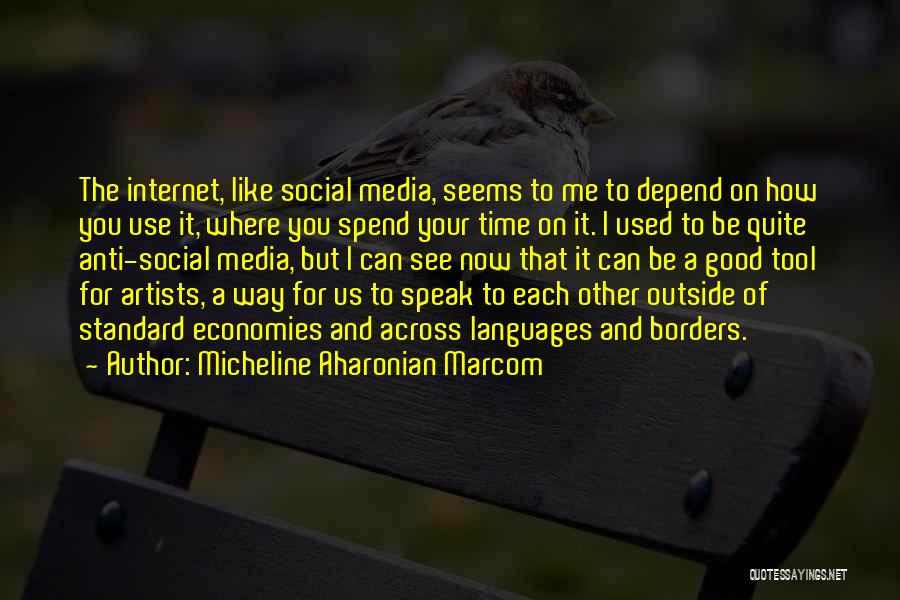 Micheline Aharonian Marcom Quotes 891579