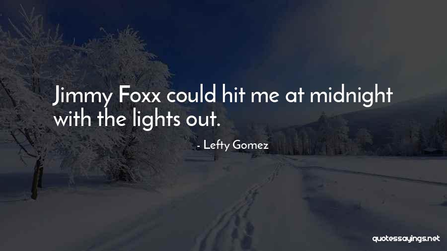 Michelino Painting Quotes By Lefty Gomez Michelino Painting Quotes By Lefty Gomez