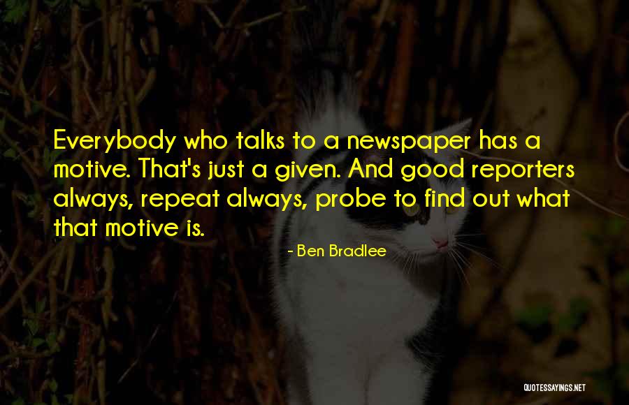 Michelito Lagravere Quotes By Ben Bradlee Michelito Lagravere Quotes By Ben Bradlee