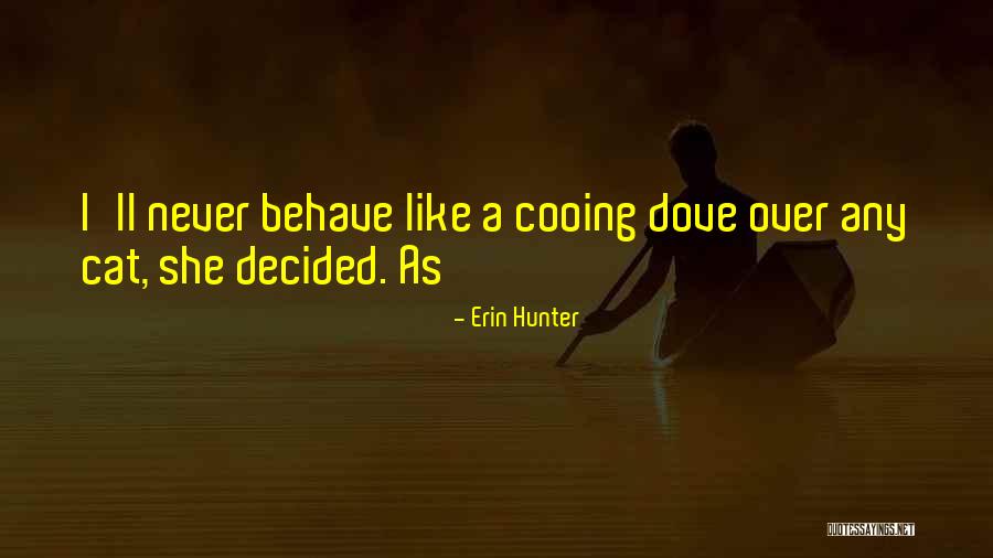 Michelito Lagravere Quotes By Erin Hunter Michelito Lagravere Quotes By Erin Hunter