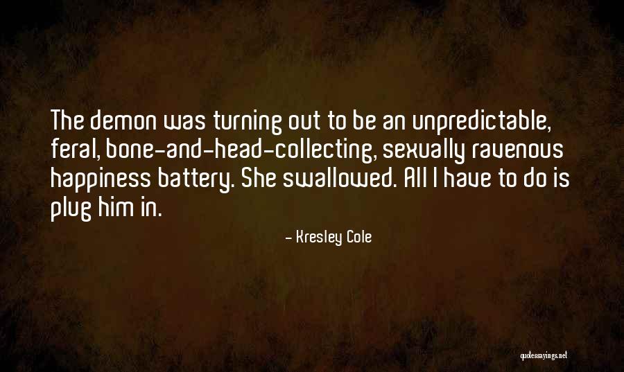 Michelitos Quotes By Kresley Cole Michelitos Quotes By Kresley Cole