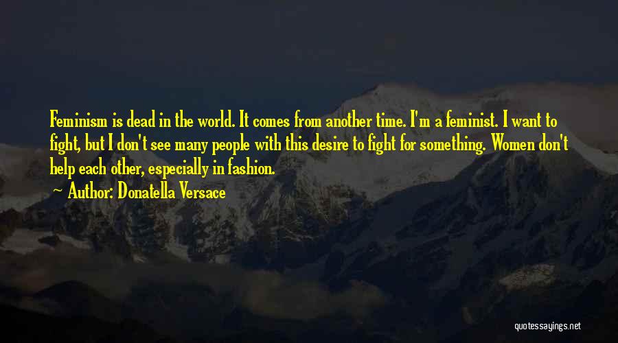 Michell Quotes By Donatella Versace