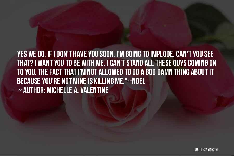 Michelle A. Valentine Quotes 1117165