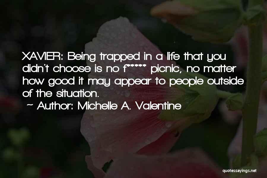 Michelle A. Valentine Quotes 1164859