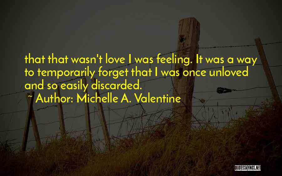 Michelle A. Valentine Quotes 1995956