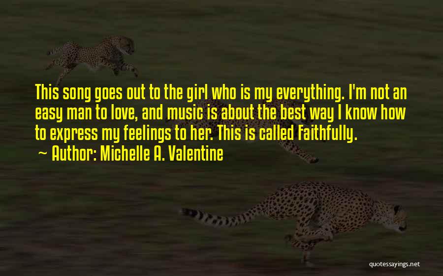 Michelle A. Valentine Quotes 2228112