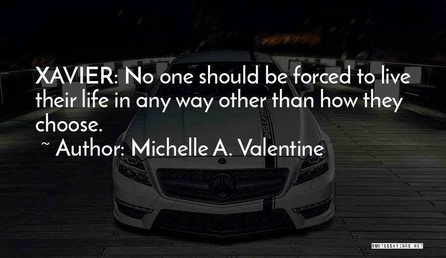 Michelle A. Valentine Quotes 339729