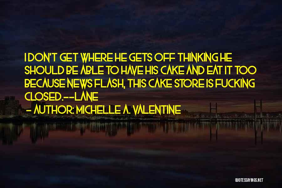 Michelle A. Valentine Quotes 411966