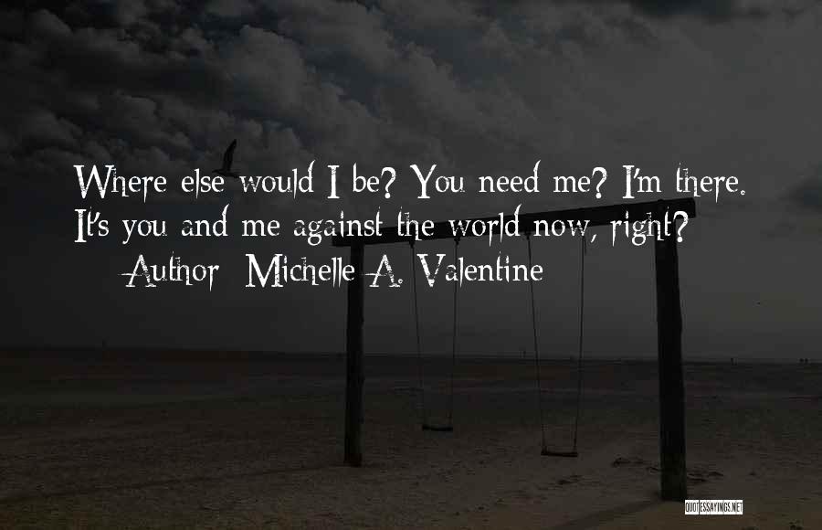 Michelle A. Valentine Quotes 460045