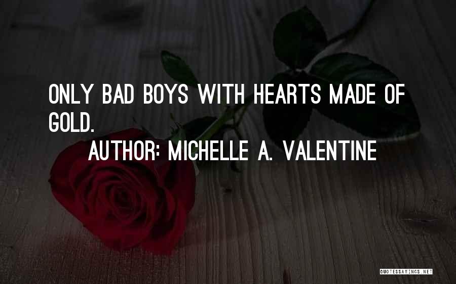 Michelle A. Valentine Quotes 526701