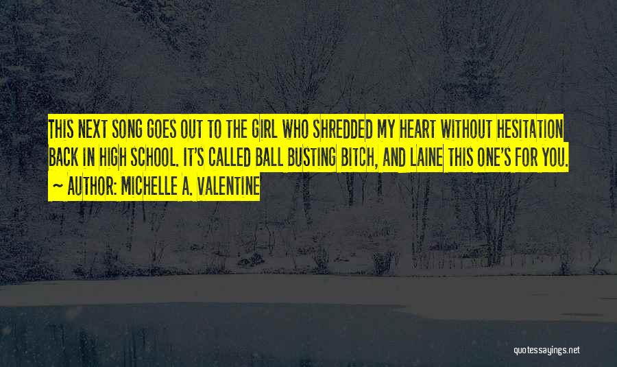 Michelle A. Valentine Quotes 994654
