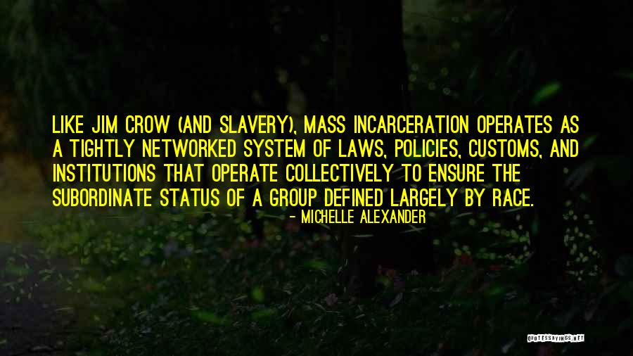 Michelle Alexander Quotes 1020418 Michelle Alexander Quotes 1020418