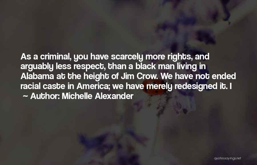 Michelle Alexander Quotes 1024959