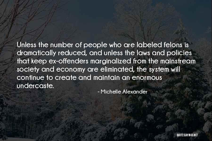 Michelle Alexander Quotes 1119317