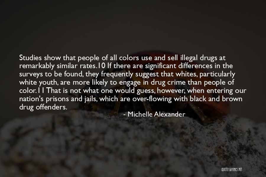 Michelle Alexander Quotes 1267039