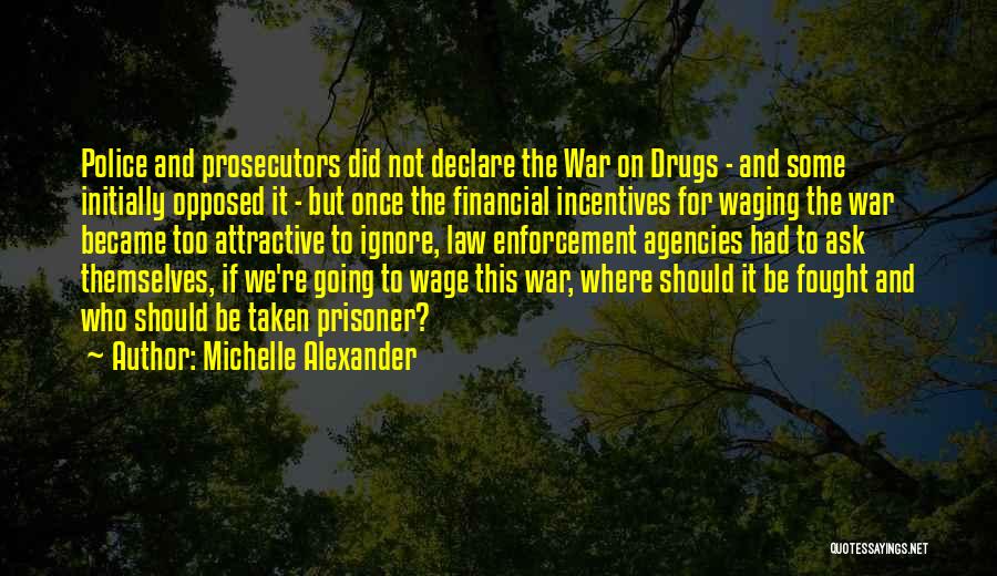 Michelle Alexander Quotes 1411614