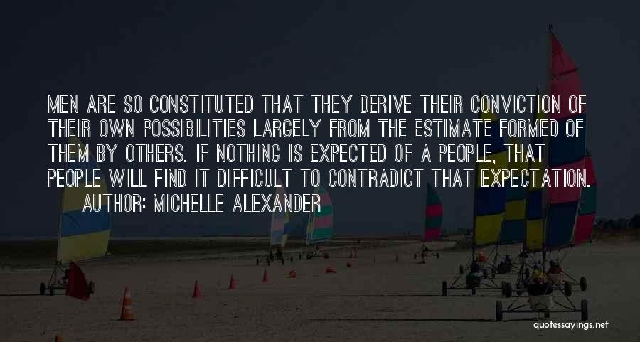 Michelle Alexander Quotes 1473401