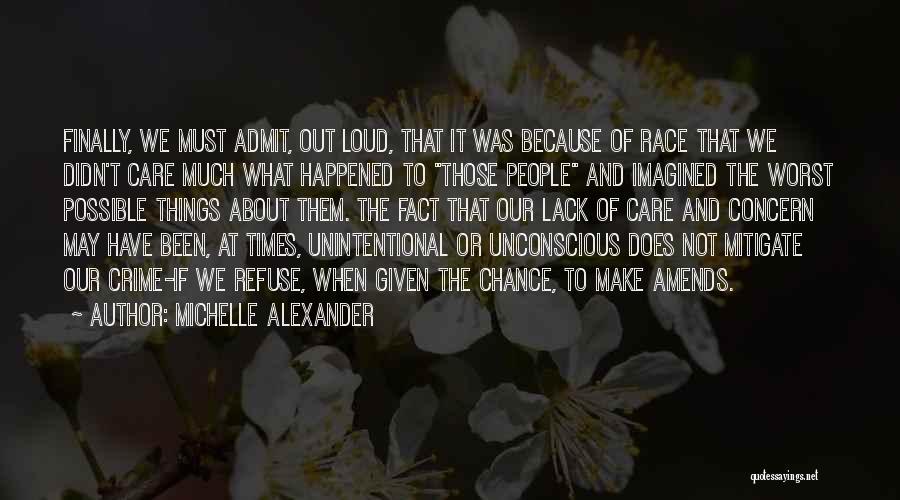 Michelle Alexander Quotes 1575921