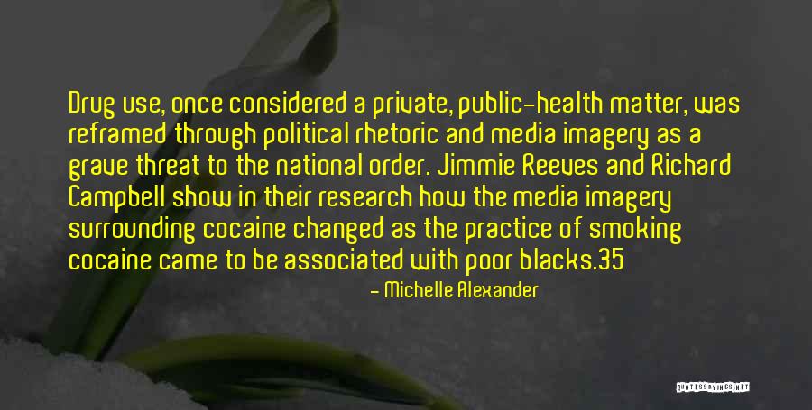 Michelle Alexander Quotes 1640716