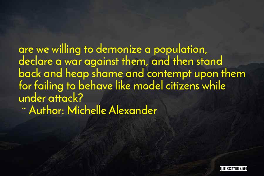 Michelle Alexander Quotes 1700424