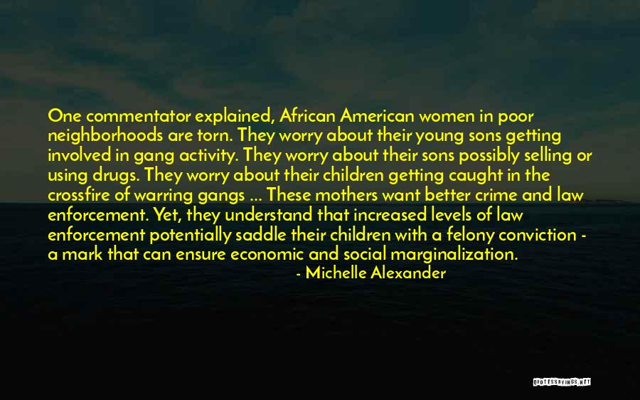 Michelle Alexander Quotes 1744730 Michelle Alexander Quotes 1744730