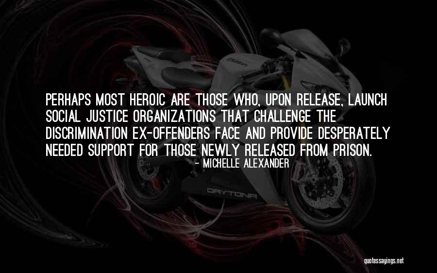 Michelle Alexander Quotes 1812343 Michelle Alexander Quotes 1812343