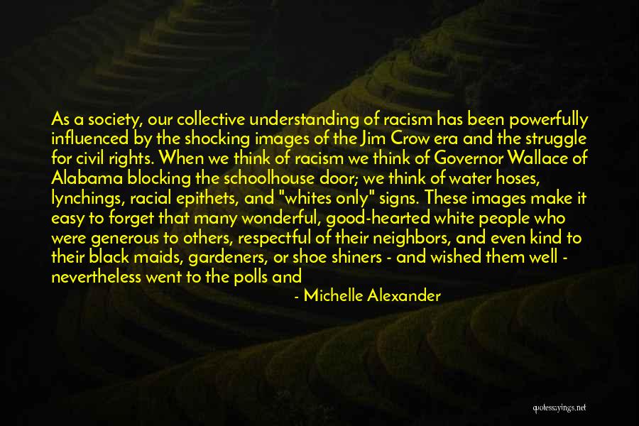 Michelle Alexander Quotes 1814340 Michelle Alexander Quotes 1814340