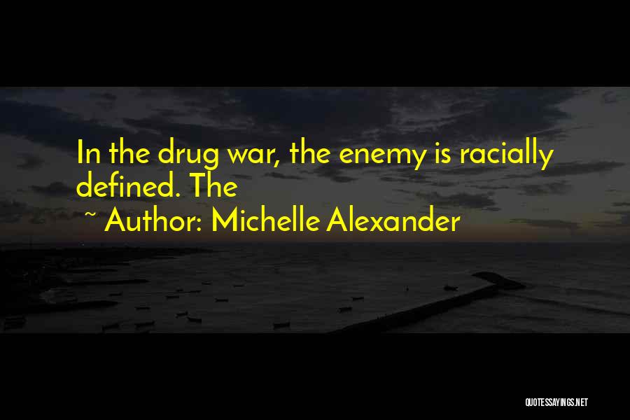 Michelle Alexander Quotes 181672