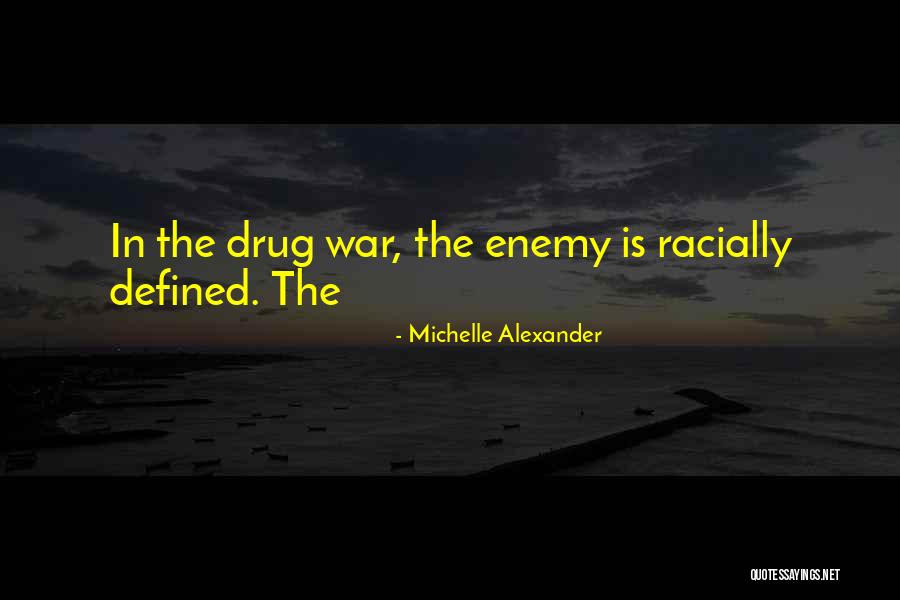 Michelle Alexander Quotes 181672