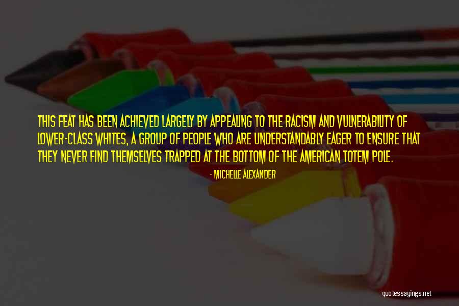 Michelle Alexander Quotes 2090696 Michelle Alexander Quotes 2090696