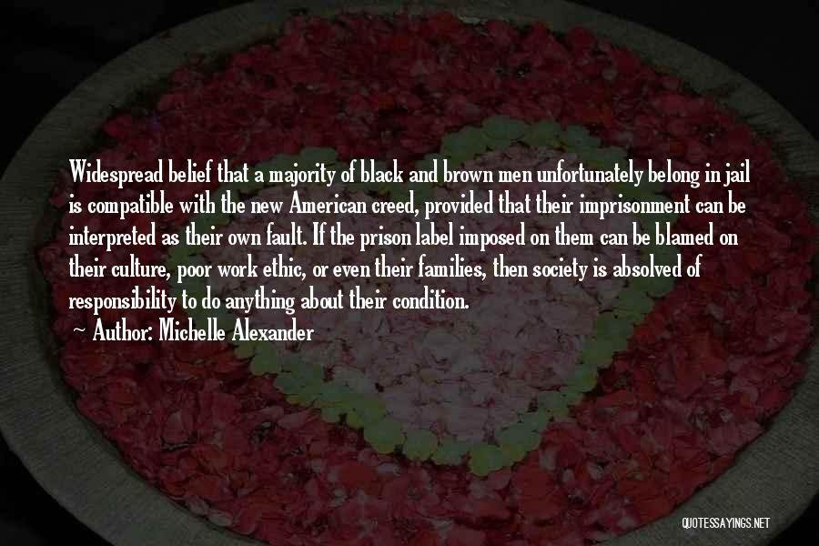 Michelle Alexander Quotes 2187001