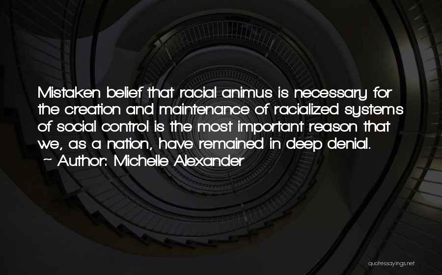 Michelle Alexander Quotes 2187281