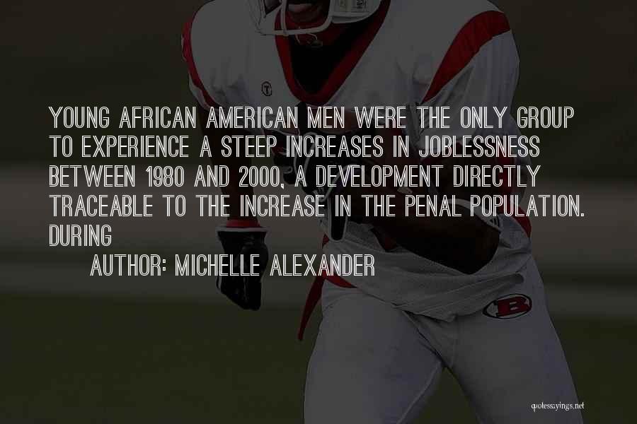 Michelle Alexander Quotes 2260945