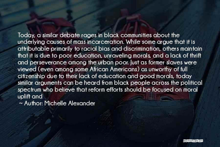 Michelle Alexander Quotes 287721