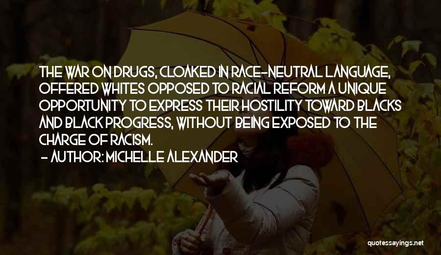Michelle Alexander Quotes 533819