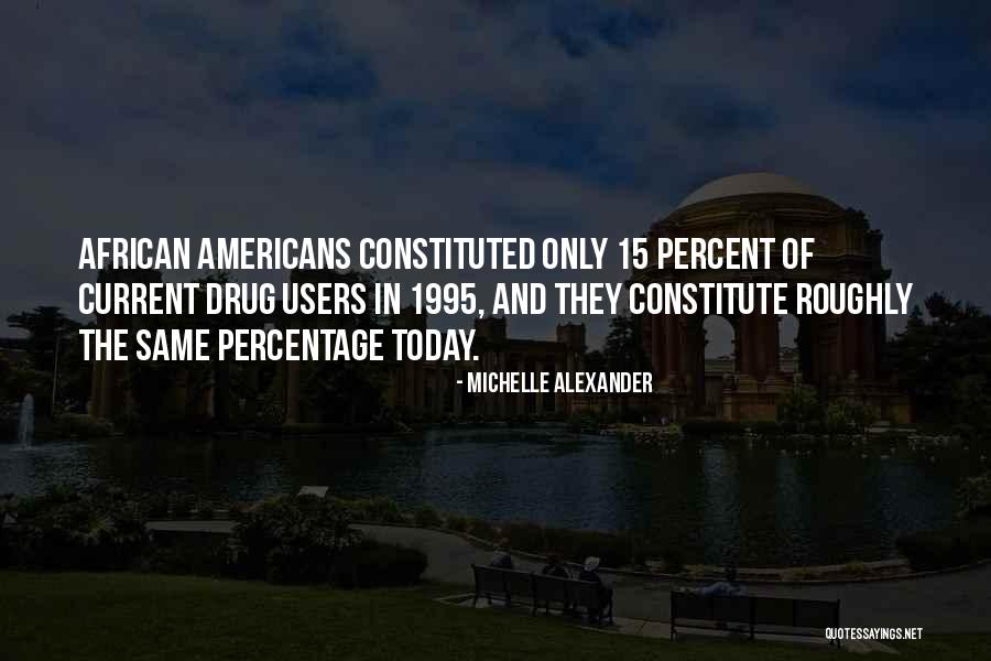 Michelle Alexander Quotes 609101 Michelle Alexander Quotes 609101