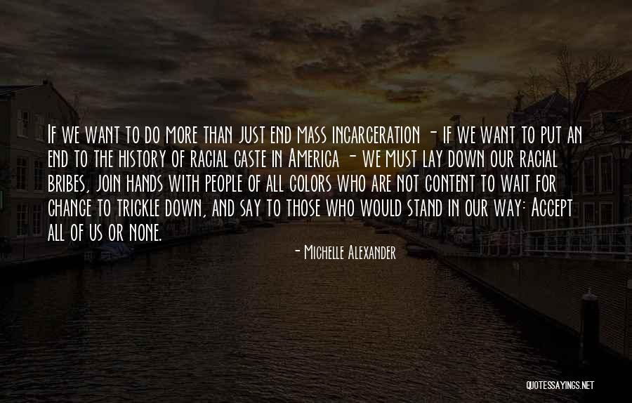 Michelle Alexander Quotes 793167 Michelle Alexander Quotes 793167