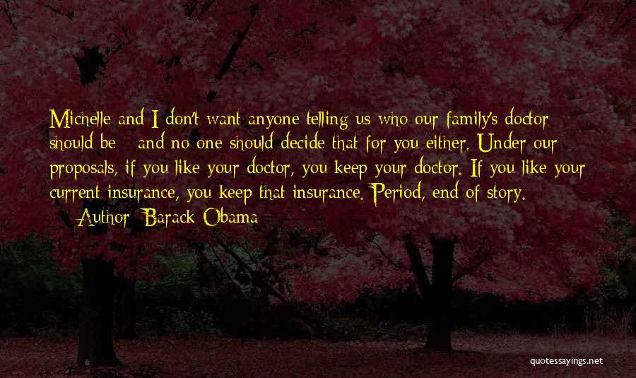 Michelle And Barack Obama Quotes By Barack Obama