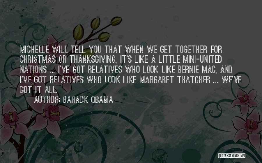 Michelle And Barack Obama Quotes By Barack Obama