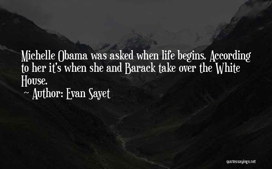 Michelle And Barack Obama Quotes By Evan Sayet