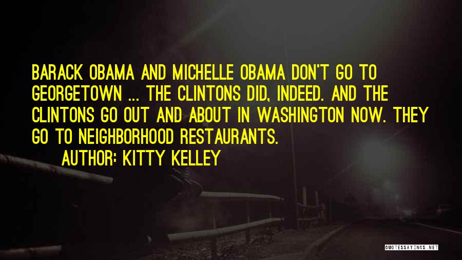 Michelle And Barack Obama Quotes By Kitty Kelley