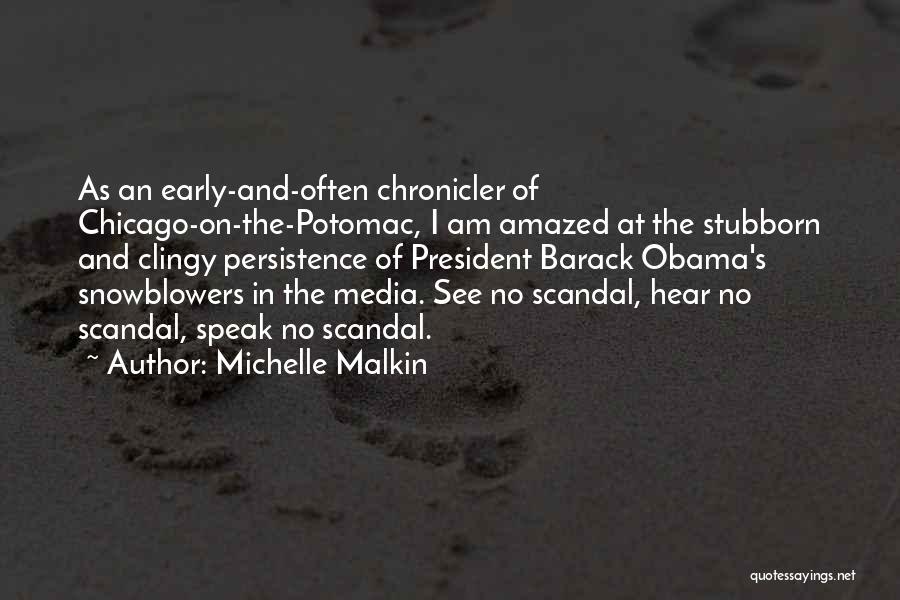 Michelle And Barack Obama Quotes By Michelle Malkin