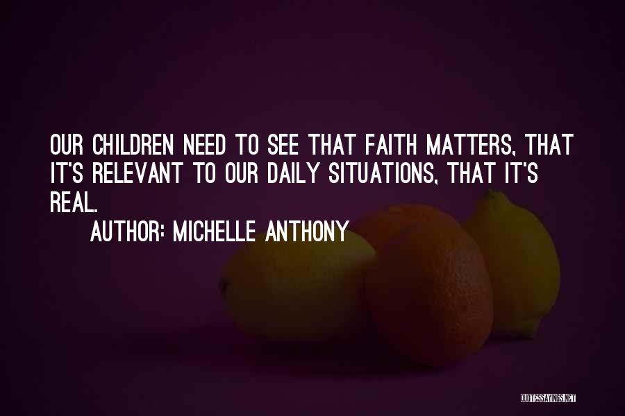 Michelle Anthony Quotes 837207