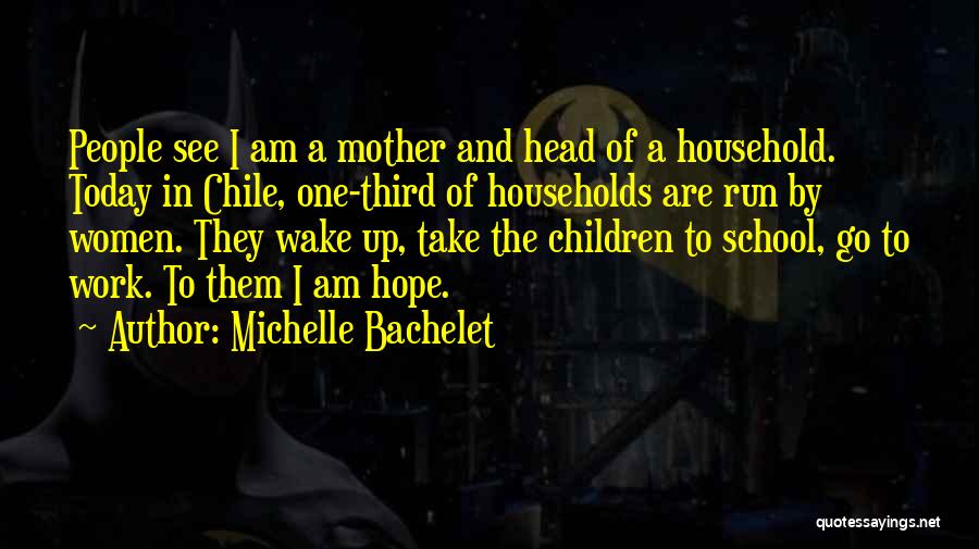 Michelle Bachelet Quotes 1266708