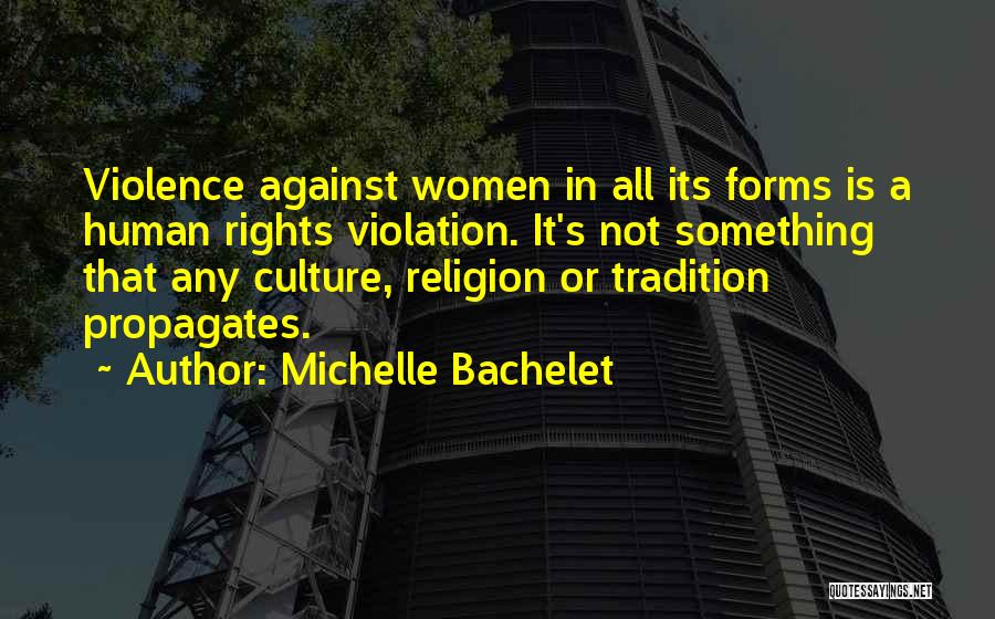 Michelle Bachelet Quotes 1707398