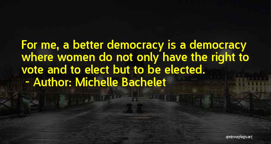 Michelle Bachelet Quotes 1984390