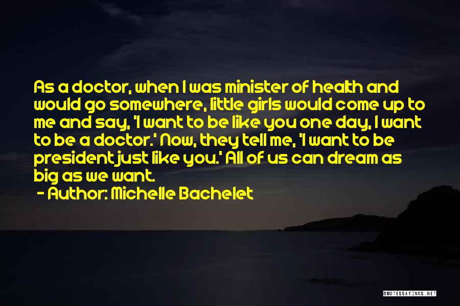Michelle Bachelet Quotes 1997814