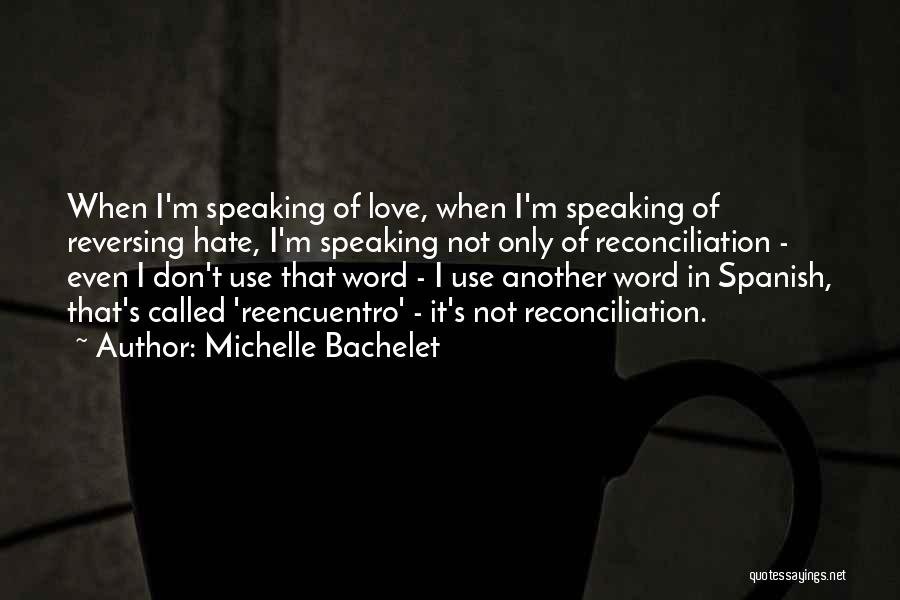 Michelle Bachelet Quotes 420407