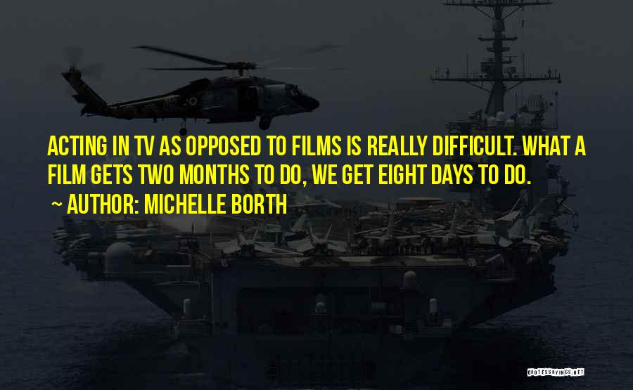 Michelle Borth Quotes 408159