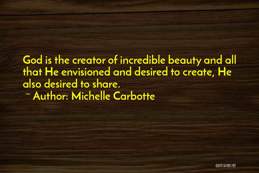 Michelle Carbotte Quotes 398700